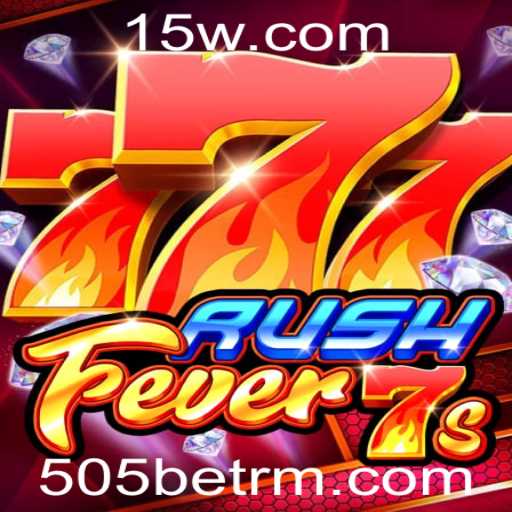 Explorando RushFever7s: A Nova Sensação do Mundo 505bet