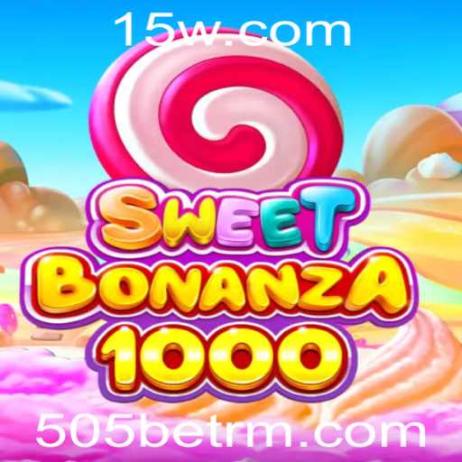 Explorando o Fascinante Mundo de SweetBonanza1000 com 505bet